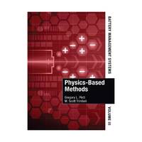 Battery Management Systems: Physics-based Methods: Vol 3