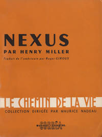 image of Nexus. La Crucifixion en Rose. Traduit de l'amèricain par Roger Giroux