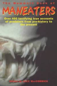The Mammoth Book of Maneaters Mammoth Books