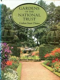 Gardens of the National Trust by Thomas, Graham Stuart - 1979