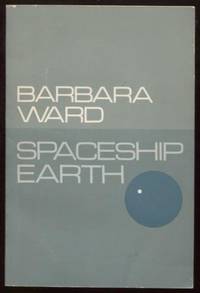 Spaceship Earth by Ward, Barbara - 1966