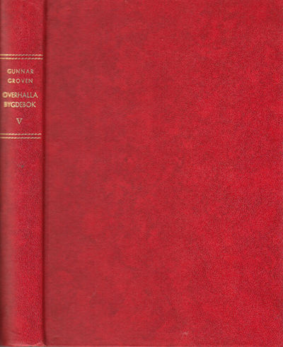 Overhalla bygdebok. Bind V. Bygdehistorie fra ca…