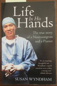 cover of Life in His Hands: The True Story of a Neurosurgeon and a Pianist