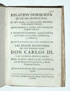 Relacion Obsequiosa de los Seis Primeros Dias en que Logro La Monarchia Espanola que hicieron en ella desde los dias 17 al 21 de Octobre de 1759