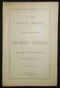 image of Sixth Annual Report of the Board of Directors of the Children's Hospital of the District of Columbia