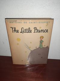 The Little Prince by Antoine de Saint-Exupery - 1943