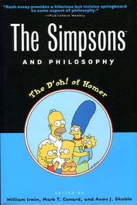 image of The 'Simpsons' and Philosophy: The D'oh! of Homer (Popular Culture and Philosophy): 2