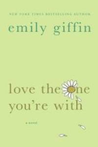 image of Love the One You're With