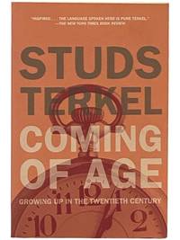 Coming of Age: Growing Up in the Twentieth Century