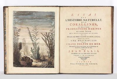Essai sur l'Histoire naturelle des Corallines, et d'autres Productions marines de même Genre, qu'on trouve communement sur les Côtes de la Grande-Bretagne et d'Irlande; auquel on a joint une Description d'un Grande Polype de Mer, pris auprès du Pole Arctique, par des Pêcheurs de Baleine, pendant l'Été de 1753