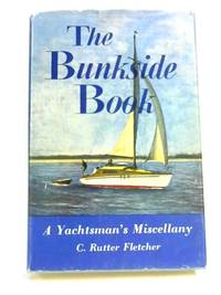 The Bunkside Book: A Yachtsman's Miscellany