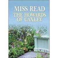 The Howards of Caxley by Miss Read - 2005-09-30