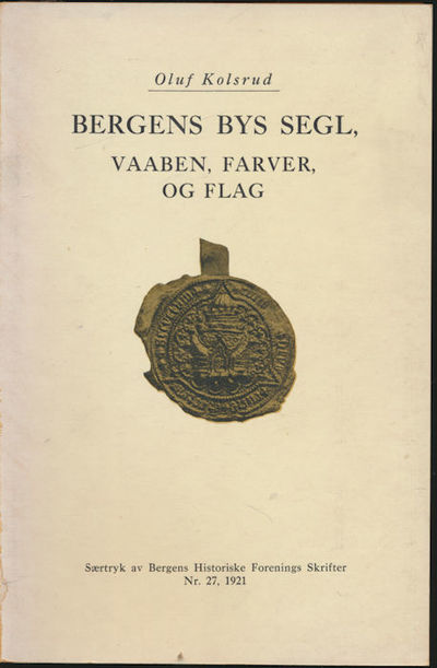 Bergen bys segl, vaaben, farver, og flag