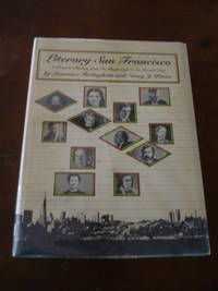 image of Literary San Francisco: A Pictorial History from Its Beginnings to the Present Day