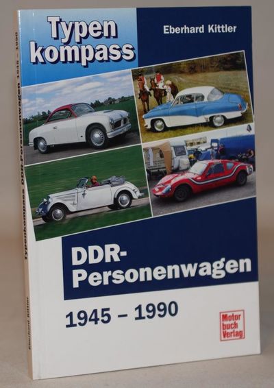 DDR Personenwagen 1945 - 1990.