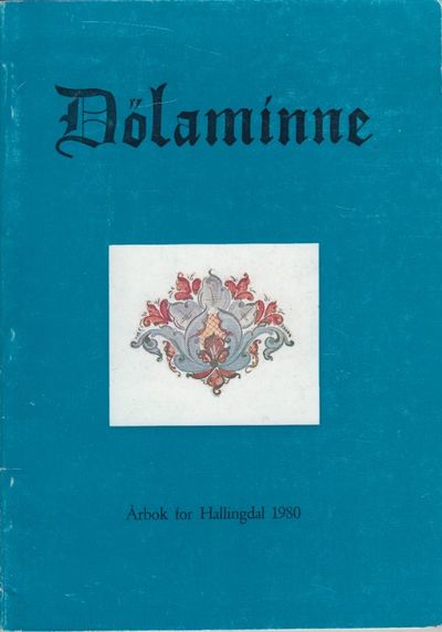 Dølaminne. Årbok for Hallingdal 1980. 12. årgang.