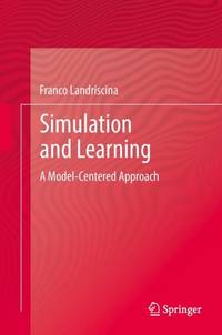 Simulation and Learning : A Model-Centered Approach