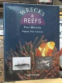 image of Wrecks and Reefs ; Port Moresby, Papua New Guinea
