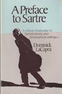image of A Preface to Sartre: A critical introduction to Sartre's literary and philosophical writings