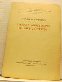 Svenska ämbetsmäns sociala ursprung.