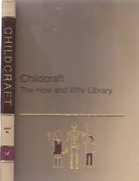 Childcraft, the How and why Library Volume 14, about Me by Nault, William; editor - 1975