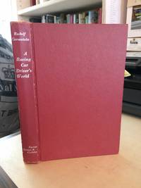 A Racing Car Driver&#039;s World by Rudolf Caracciola - 1961