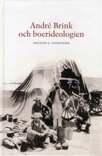 André Brink och boerideologien. En studie över…