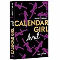 CALENDAR GIRL - AVRIL by AUDREY CARLAN - 2017