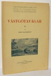 Västgötavägar. II. Från mitten av 1600-talet till…