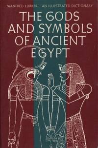 The Gods and Symbols of Ancient Egypt. An…