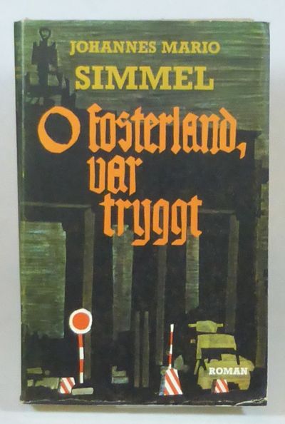 O fosterland, var tryggt.