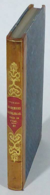Svenska Akademiens Handlingar ifrån år 1796.…