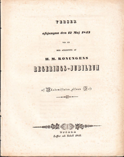 Verser afsjungna den 12 maj 1843 vid en med…