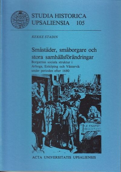Småstäder, småborgare och stora…