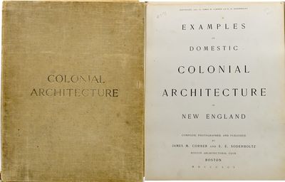 [ARCHITECTURE] EXAMPLES OF DOMESTIC COLONIAL ARCHITECTURE IN NEW ENGLAND