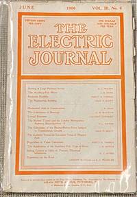 The Electric Journal, June 1906 by R.L. Wilson, J.M. Barr, Percy H. Thomas, Chas. F. Scott, J.N. Dodd, A.M. Mattics, Calvert Townley, others - 1906