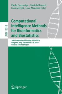 Computational Intelligence Methods for Bioinformatics and Biostatistics : 16th International...