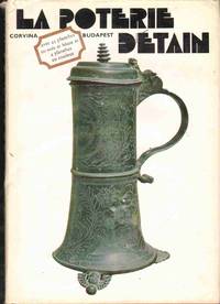 cover of LA POTERIE D'ÉTAIN Les Plus Beaux Étains Des Collections Hongroise