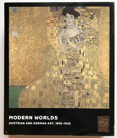 Modern Worlds: Austrian and German Art, 1890-1940.