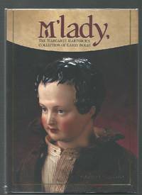 M'lady: The Margaret Hartshorn Collection of Early Dolls