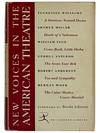 New Voices in the American Theatre: A Streetcar Named Desire; Death of a Salesman; Come Back, Little Sheba; The Seven Year Itch; Tea and Sympathy; The Caine Mutiny Court-Martial (The Modern Library of the World's Best Books ML 258)