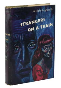 Strangers on a Train by Highsmith, Patricia - 1950