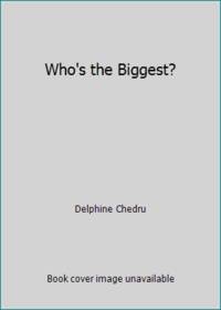 Who's the Biggest?