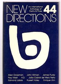 New Directions An International Anthology of Poetry and Prose 44 by Laughlin, J. [James] with Peter Glassgold and Frederick R. Martin] (edited by) [John Allman, Joao Cabral de Melo Neto, Melinda Chatain, Allen Grossman, Russell Haley, Michael Hannon, H. D., Victor Hugo, Edmond Jabes] - 1982