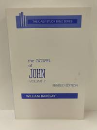 Gospel Of John (V. 2) by William Barclay - 1975