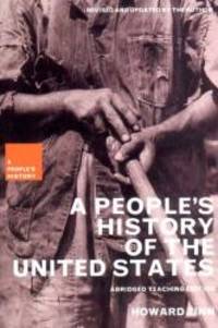 A People's History of the United States: Abridged Teaching Edition (New Press People's History) by Howard Zinn - Paperback - 2003-04-05 - from Books Express (SKU: 1565848268q)
