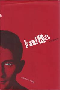 Kafka: A Biography