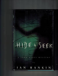 Hide & Seek by Ian Rankin - First American Edition - 1994 - from Dale Steffey Books (SKU: 000029)