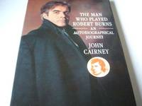 image of The Man Who Played Robert Burns: An Autobiographical Journey