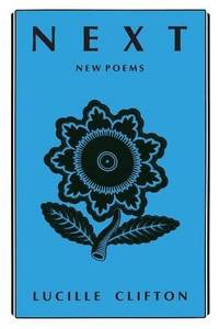 Next: New Poems: 15.00 (American Poets Continuum) by Clifton, Lucille